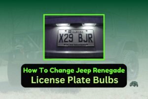 How To Change Jeep Renegade License Plate Bulbs?