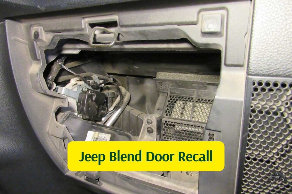 Jeep Blend Door Recall: Everything You Need To Know