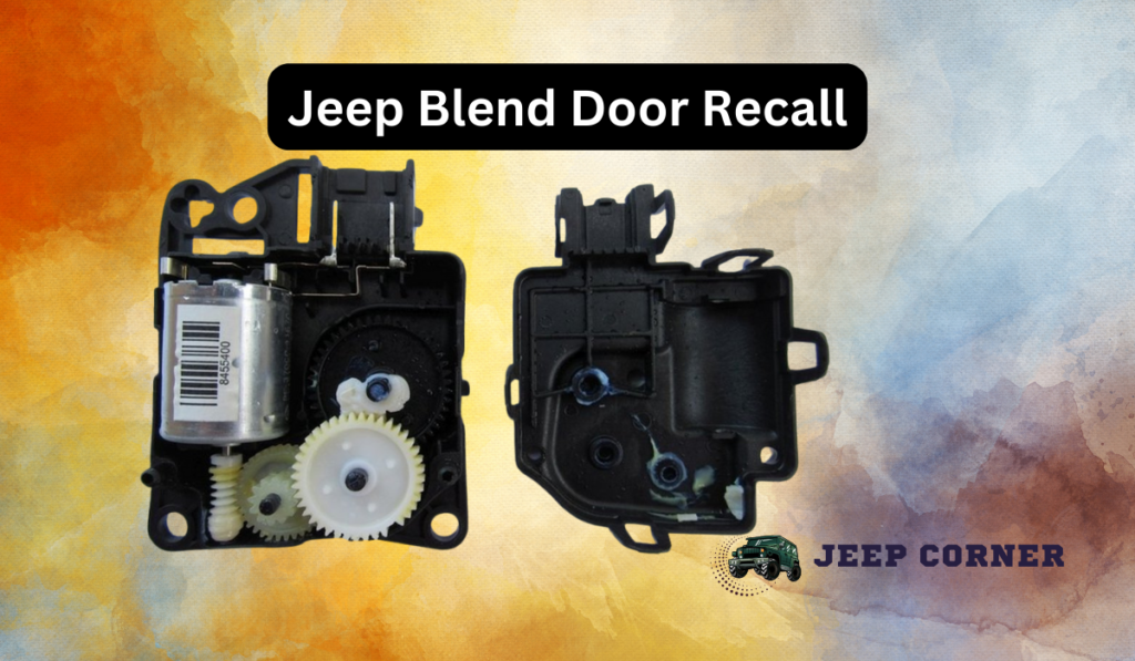 Jeep Blend Door Recall || Everything You Need To Know