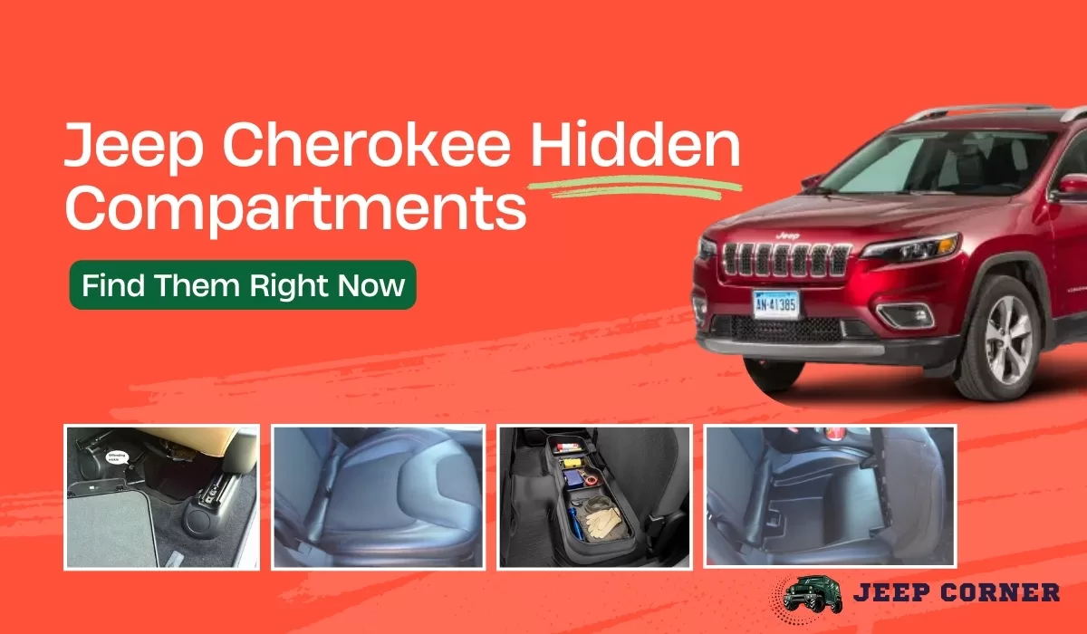 All Jeep Cherokee Hidden Compartments (Find Them Right Now)