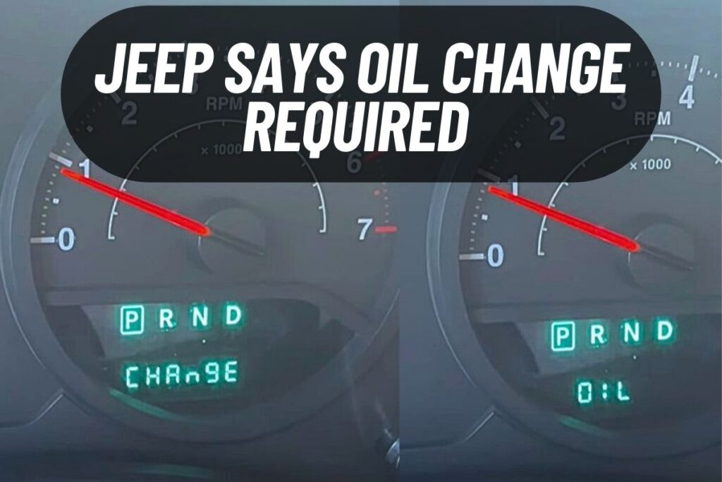 Your Jeep Says Oil Change Required Meaning Oil Loses Its Ability To Act