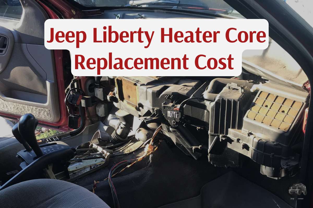 Jeep Liberty Heater Core Replacement Cost 