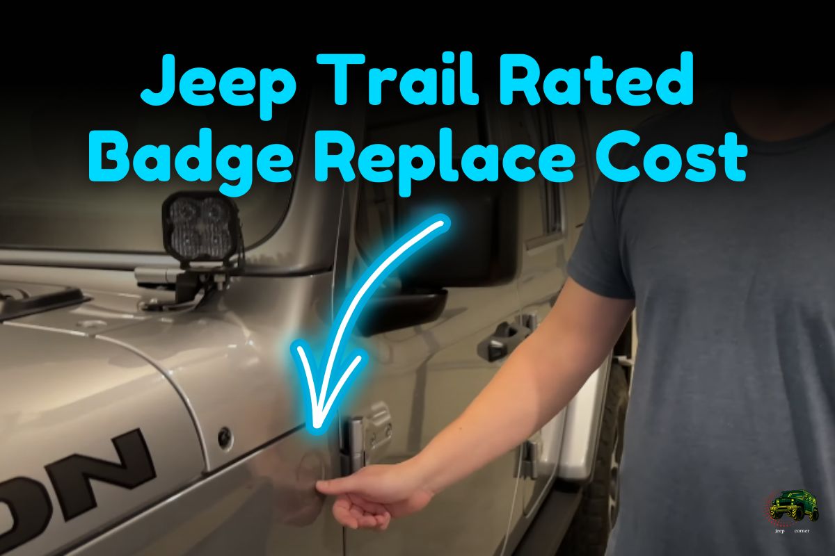 Jeep Trail Rated Badge Replace Cost