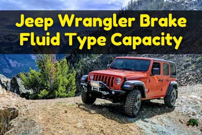 Jeep Wrangler Brake Fluid Type Capacity