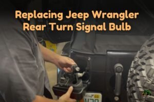 5 Steps for Replacing Jeep Wrangler Rear Turn Signal Bulb